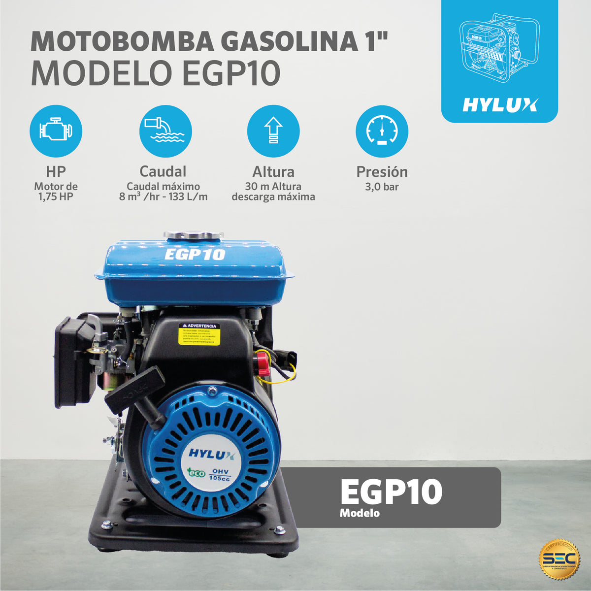 Motobomba gasolina 1" Hylux EGP10: motor 1,75 HP, caudal 8 m³/h, altura máxima 30 m y presión 3,0 bar