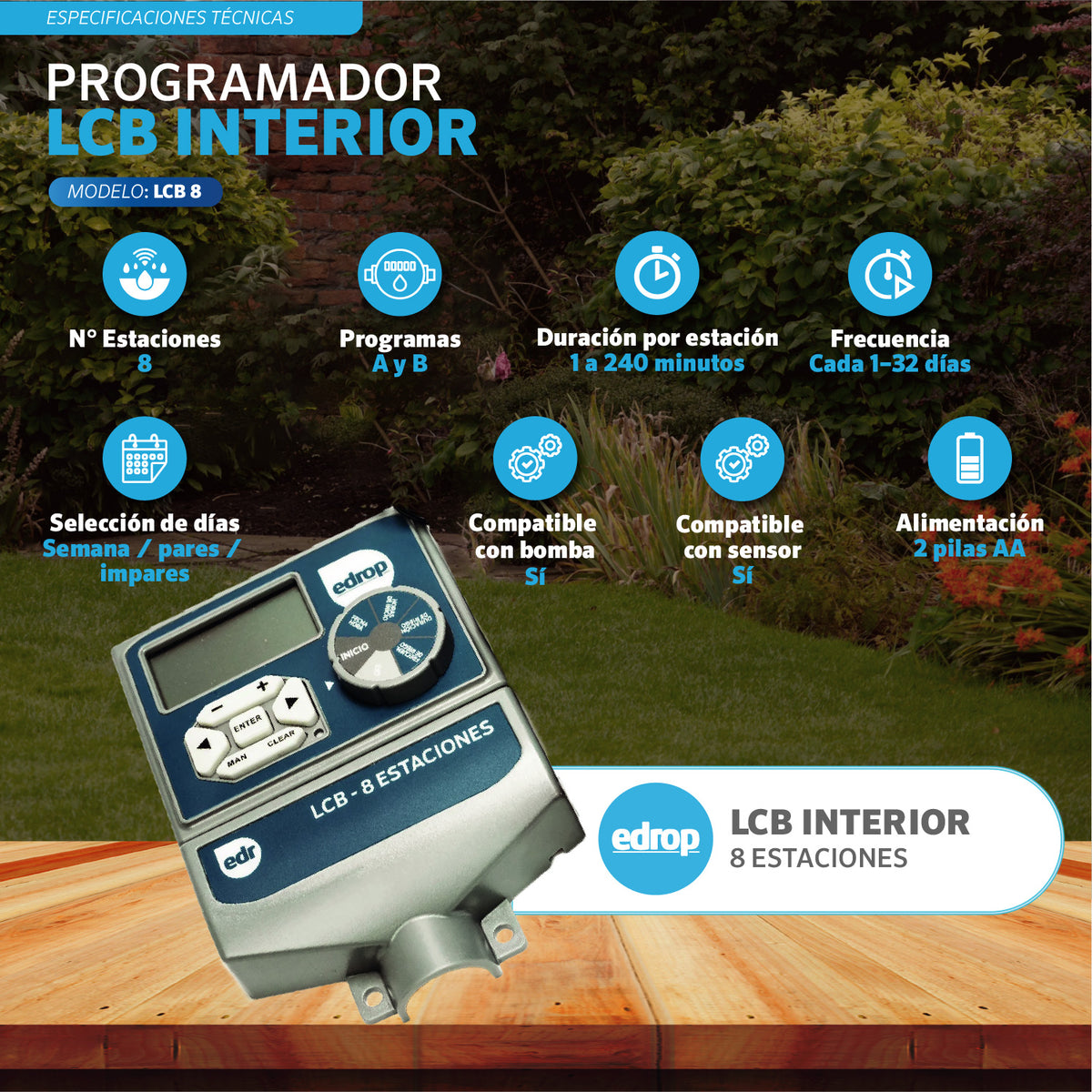 Programador de riego EDROP LCB interior 8 estaciones: programas A y B, riego de 1 a 240 min por estación, compatible con bomba y sensor